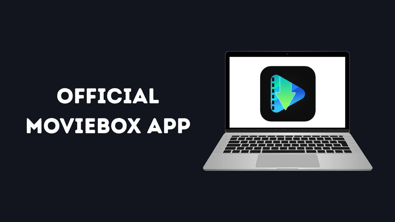 Official MovieBox App